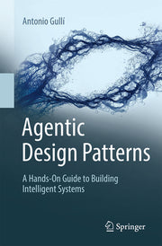 Agentic Design Patterns by Antonio Gulli book cover