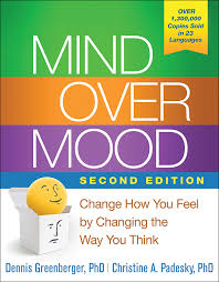 Mind Over Mood – The CBT Workbook That Has Helped Over 1.5 Million People