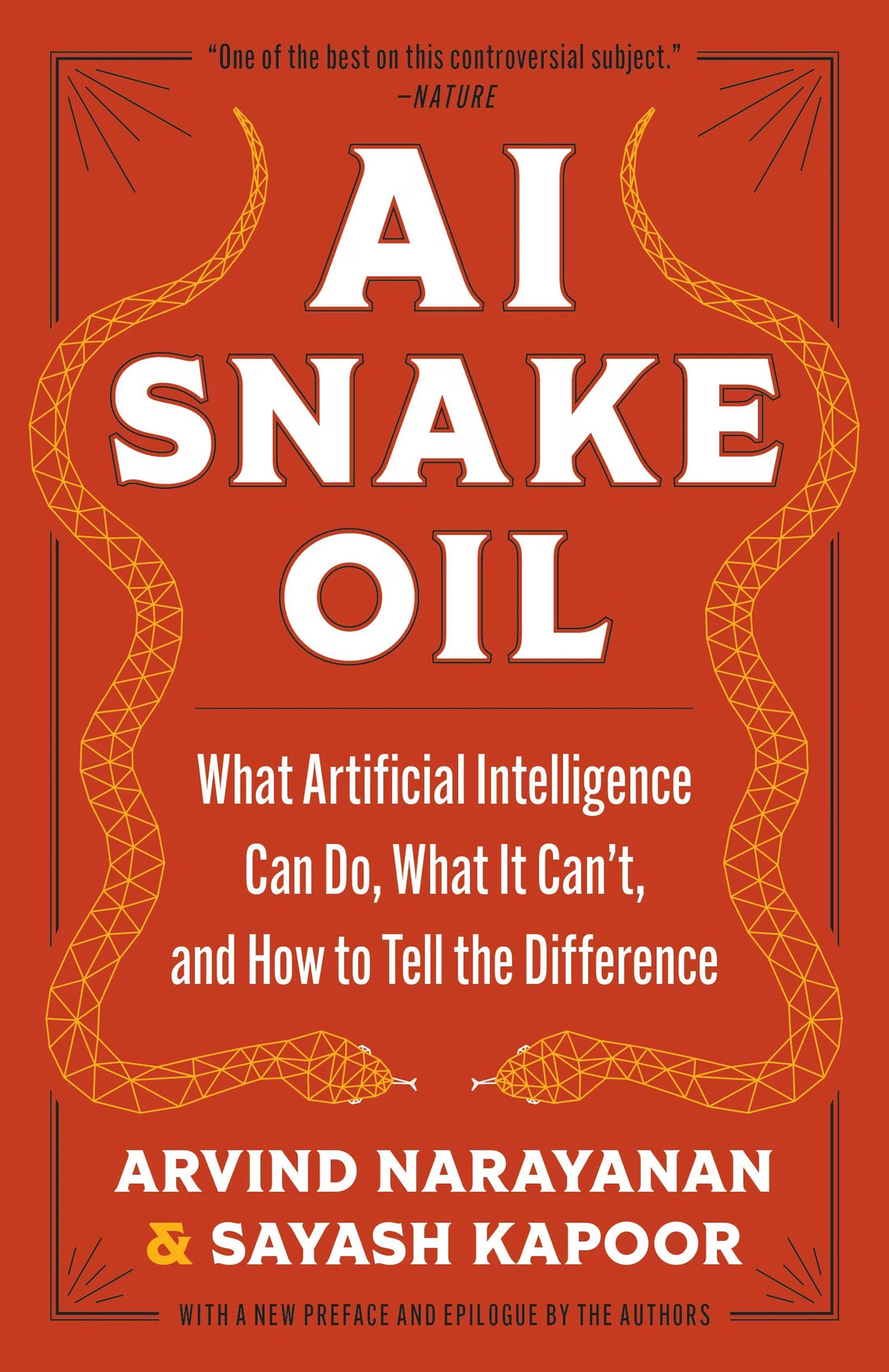 AI Snake Oil by Arvind Narayanan and Sayash Kapoor book cover - The Sequoia Books