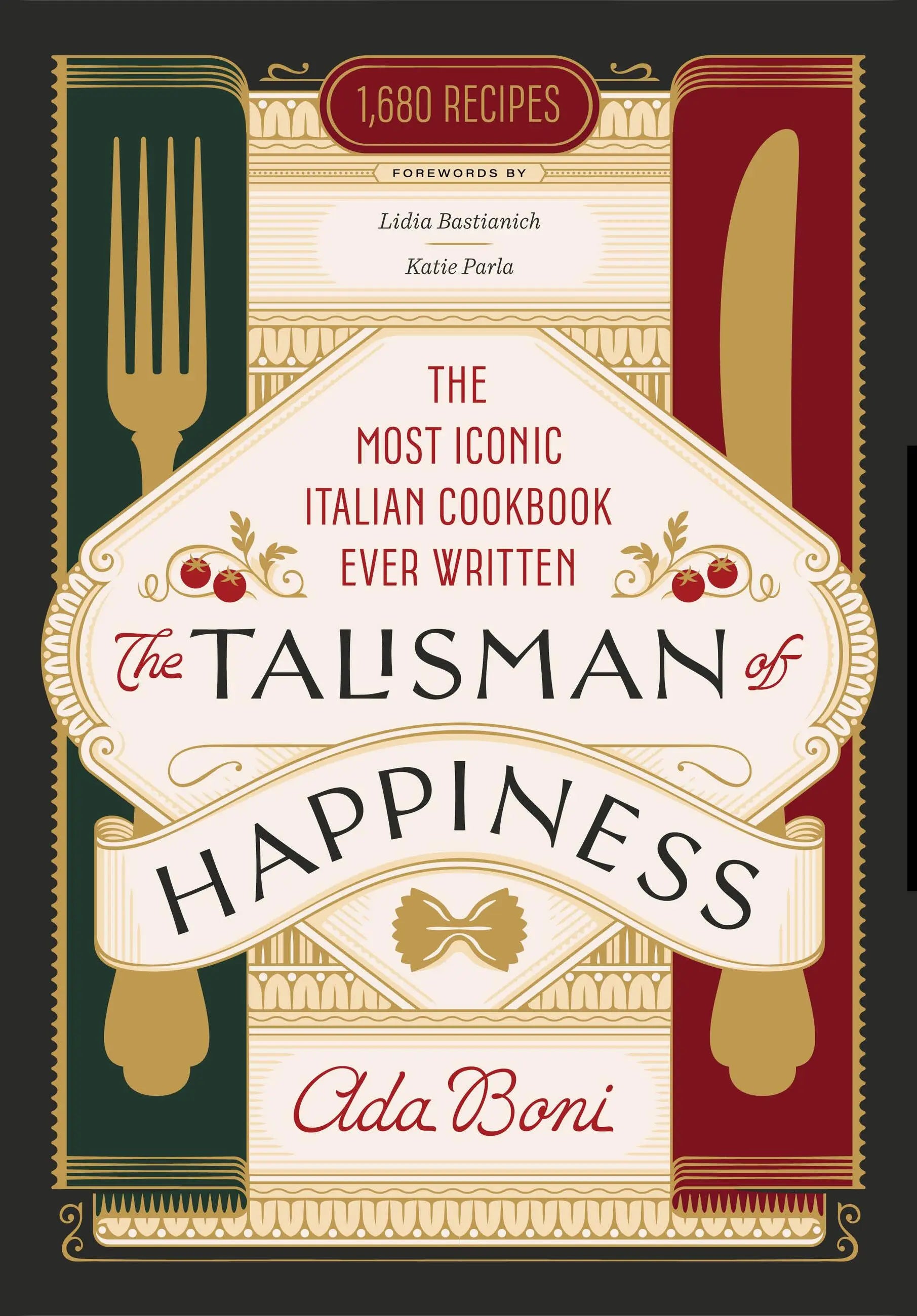 The Talisman of Happiness Italian Cookbook by Ada Boni book cover - The Sequoia Books
