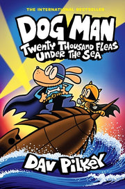 Dog Man Twenty Thousand Fleas Under the Sea by Dav Pilkey book cover