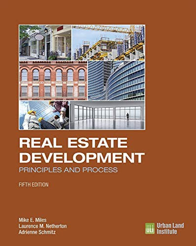 Real Estate Development Principles and Process by Mike E. Miles book cover